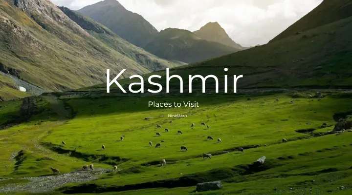 Places to visit in Kashmir
