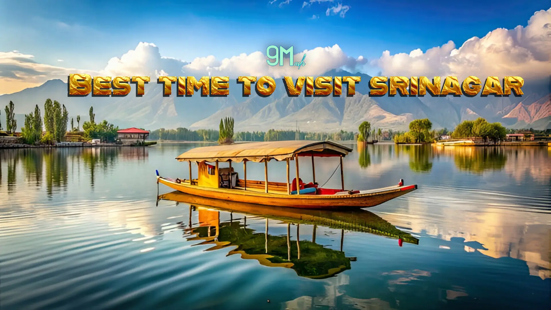 Best time to visit Srinagar