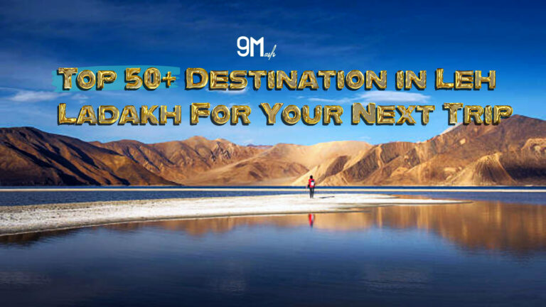 Places to Visit in Leh Ladakh