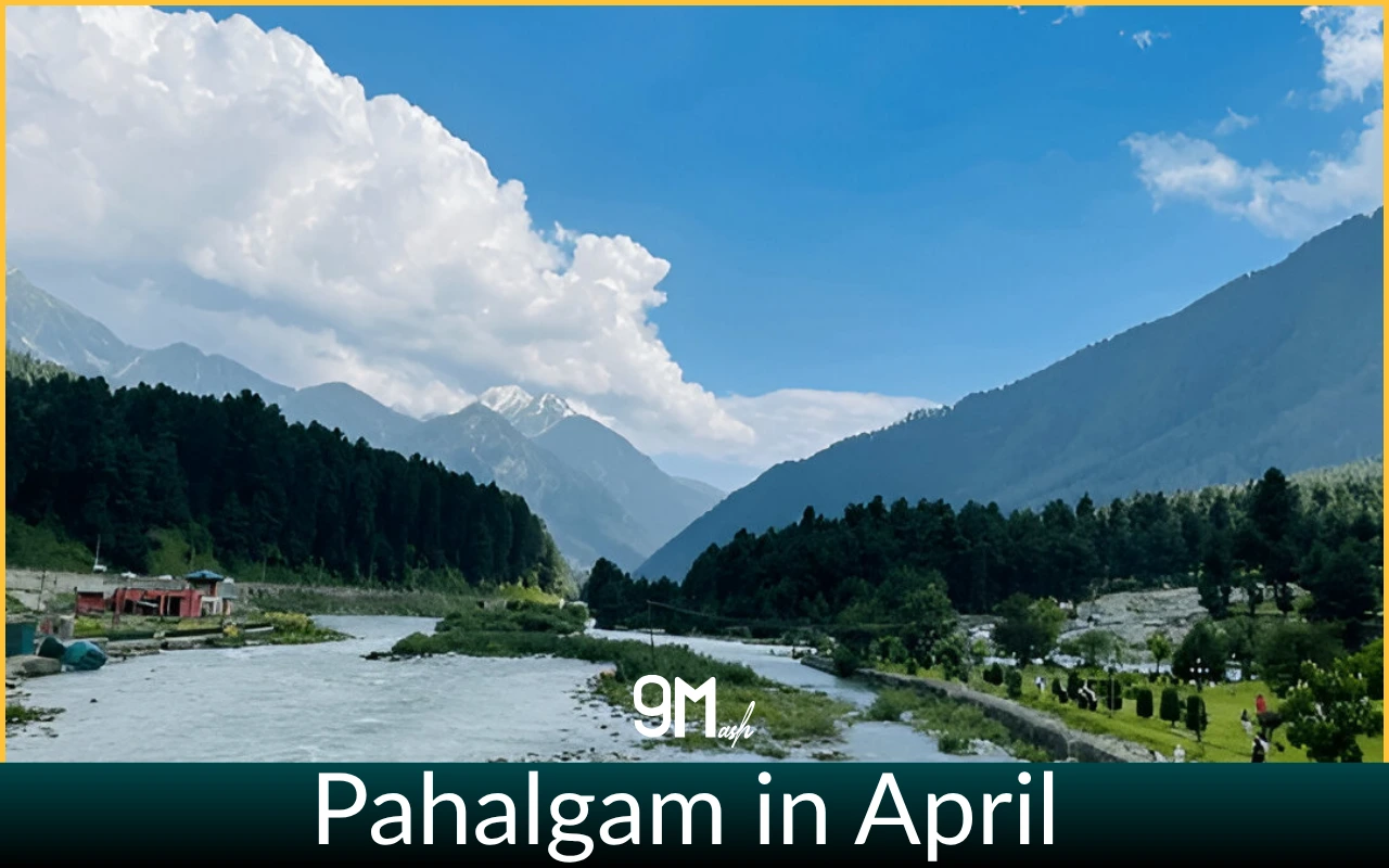 Pahalgam in April