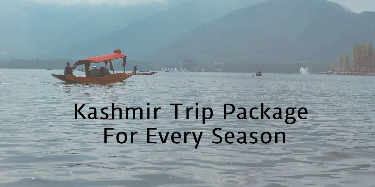Kashmir Trip Package