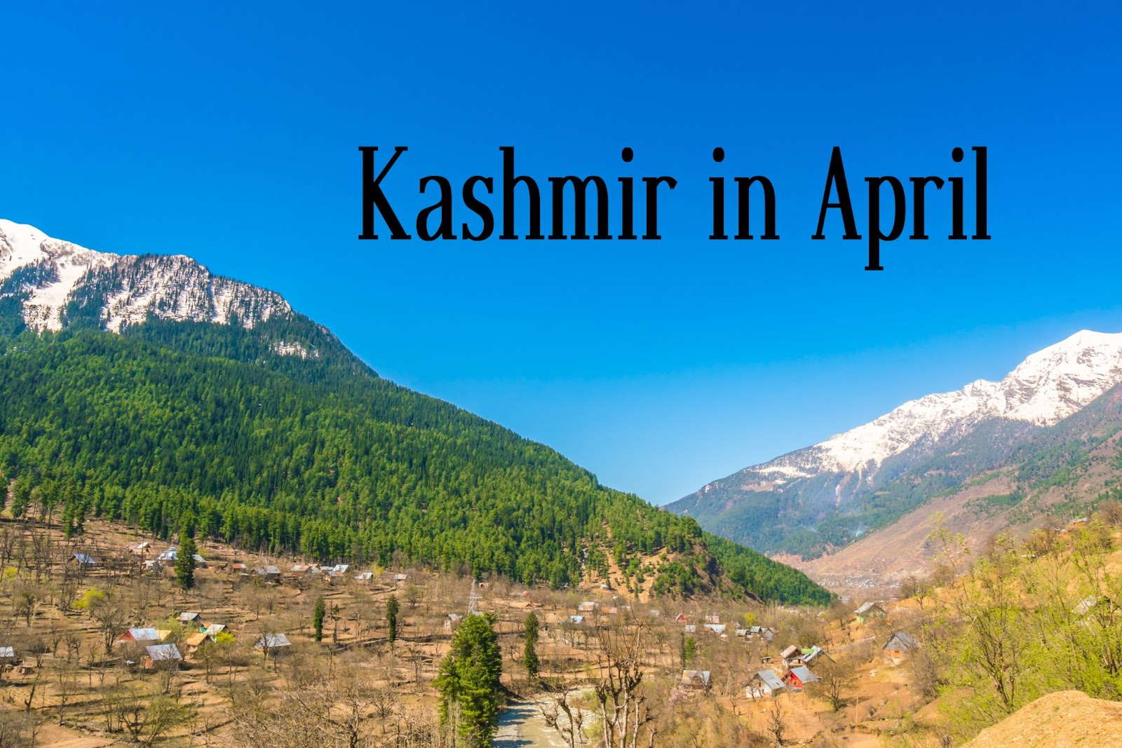 Kashmir in April