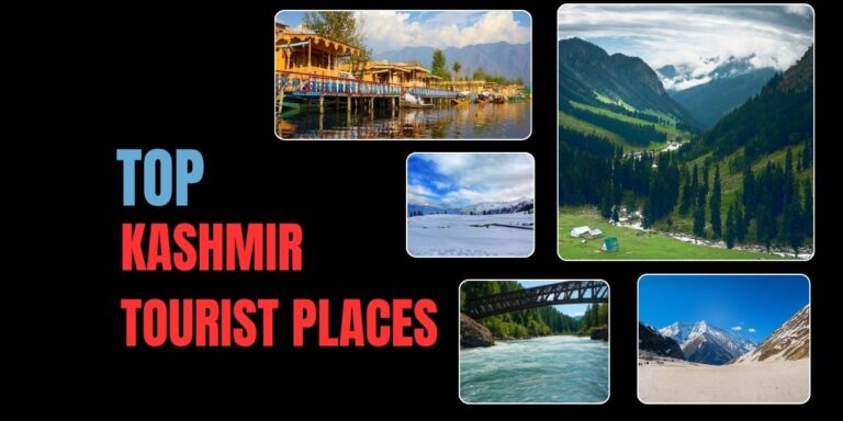 Top Kashmir Tourist Places